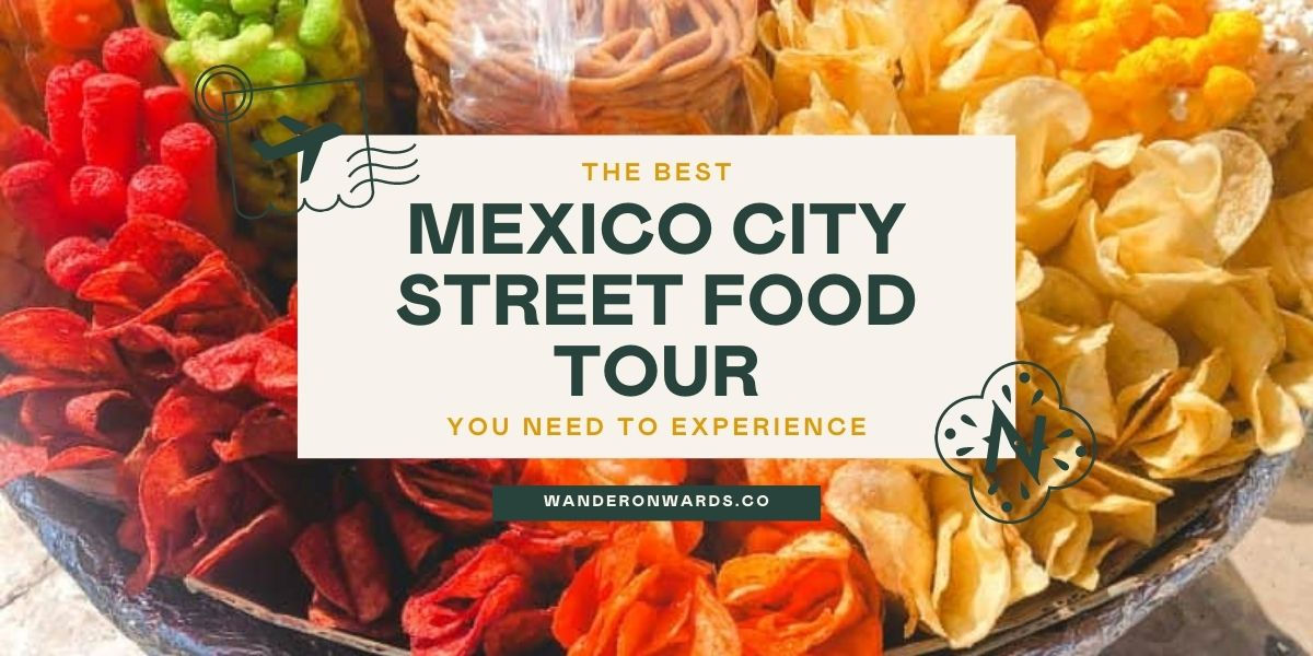 the best mexico city street food tour