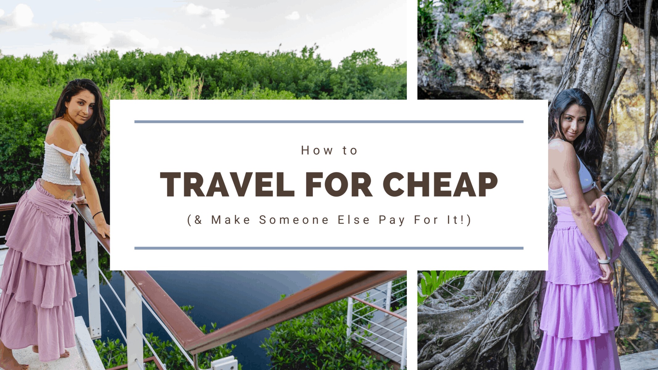 how to travel for cheap budget travel get paid to travel travel blog travel blogger careers abroad
