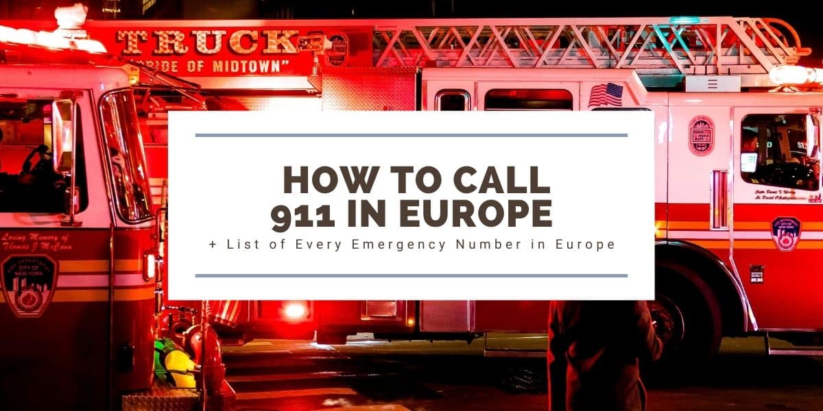 How to Call 911 in Europe (with List of Every Emergency Number in Europe)