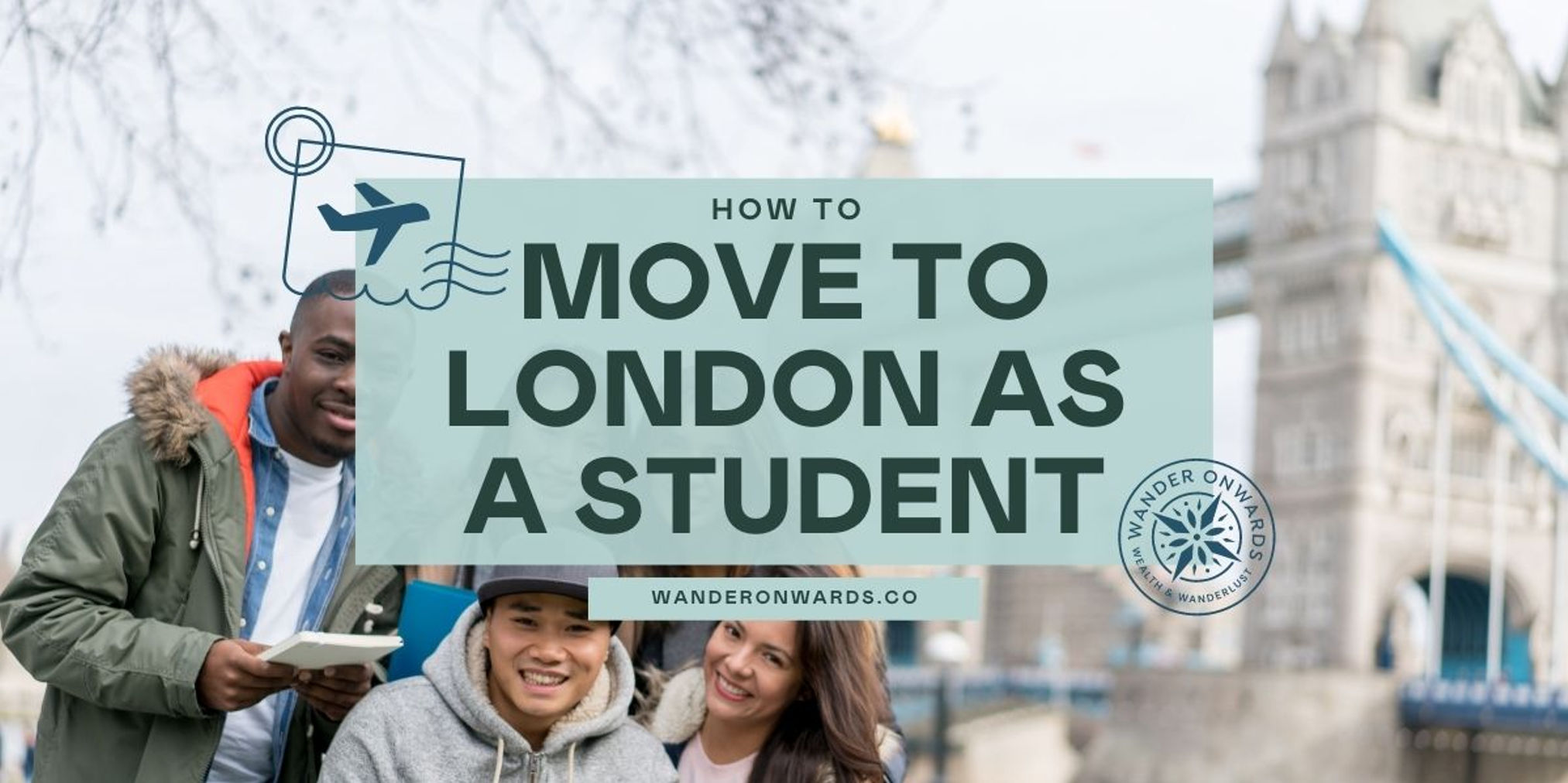 How to Move to London as a Student
