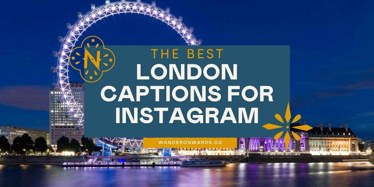 50 Perfect London Instagram Captions {Plus Quotes, Lyrics & Famous Spots Captions}