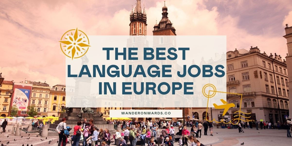 The 8 Best Language Jobs in Europe 