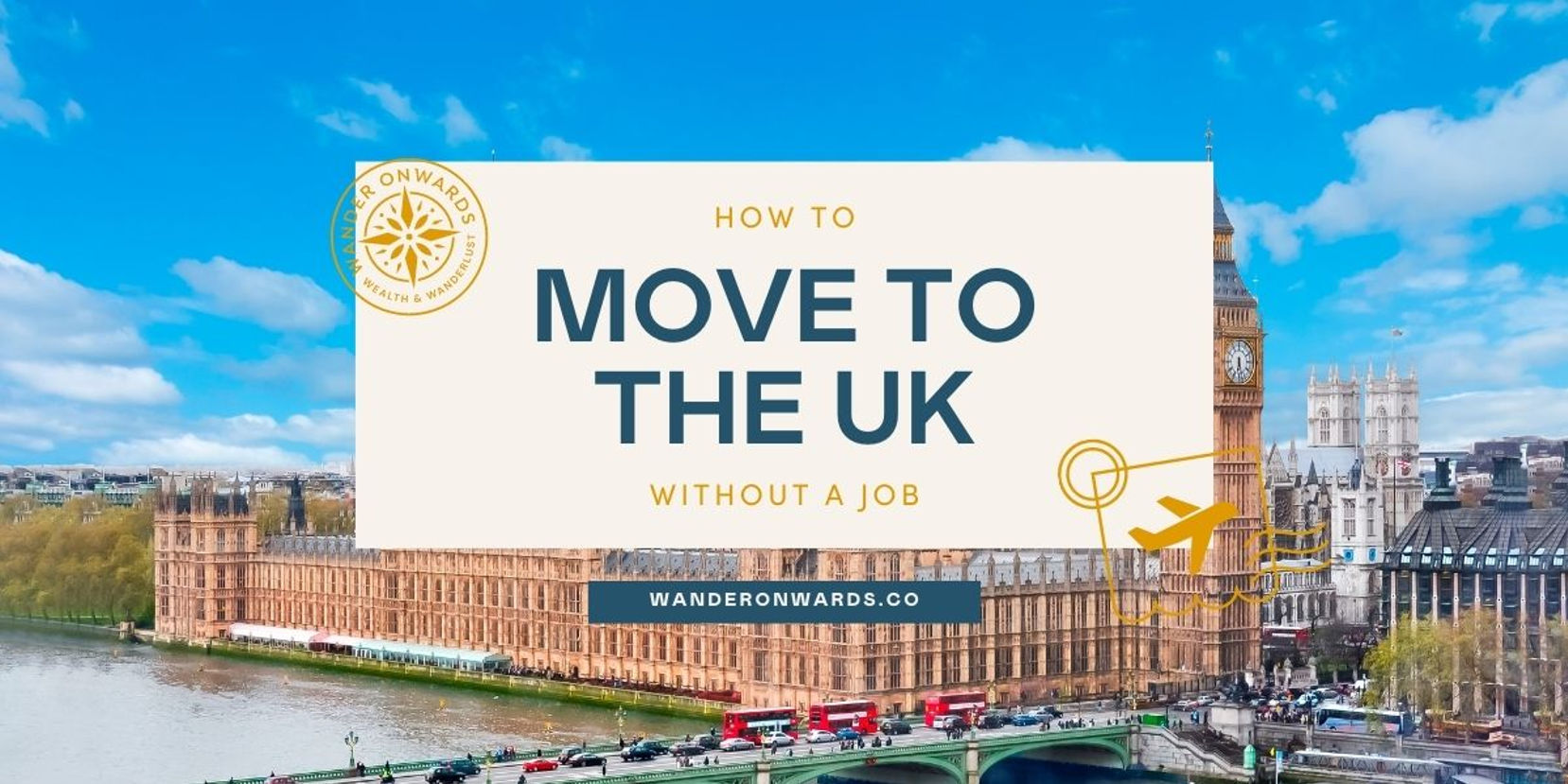 text says "How to move to the UK without a job"