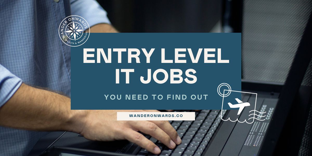 18 Entry Level IT Jobs Wander Onwards